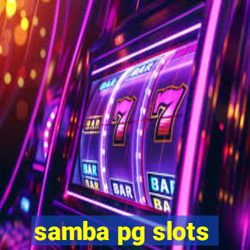 samba pg slots